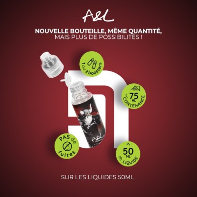 Nouvelle bouteille A&L 50ml: plus de possibilités, nicotine boostable, 75/25 PG/VG, sans sucre